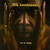 Gil Luminoso - Voz & Violão