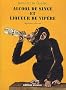 Alcool de singe et liqueur de vip�re : L�gendes urbaines
