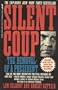 Silent Coup: The Removal of a President