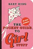 The Pocket Guide to Girl Stuff