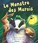 Le monstre des marais