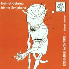 Kammermusik von Oehring und Schiphorst