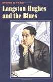 Langston Hughes and the Blues