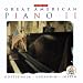 Great American Piano II - Gottschalk, Joplin, Gershwin