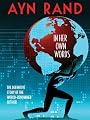 Ayn Rand : In Her Own Words