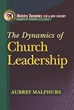 Dynamics of Church Leadership, The (Ministry Dynamics for a New Century)