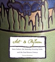 Art and Reform: Sara Galner, the Saturday Evening Girls, and the Paul Revere Pottery