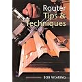 Router Tips and Techniques