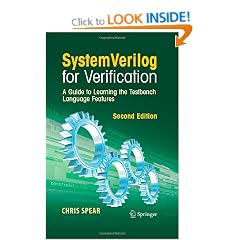 SystemVerilog for Verification: A Guide to Learning the Testbench Language Features