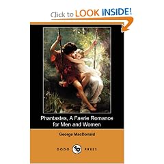 Phantastes, A Faerie Romance for Men and Women (Dodo Press)