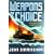 Weapons of Choice (Axis of Time, Book 1)