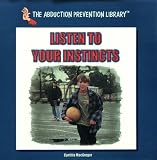 Listen to Your Instincts (Abduction Prevention Library)