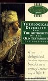 Theological diversity and the authority of the Old Testament