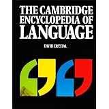 The Cambridge Encyclopedia Of Language