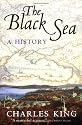 The Black Sea: A History