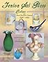 Fenton Art Glass Colors and Hand-Decorated Patterns 1939-1980: Identification & Value Guide (Fenton Art Glass)