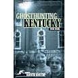 Ghosthunting Kentucky (America's Haunted Road Trip)