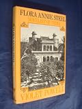 Flora Annie Steel : novelist of India