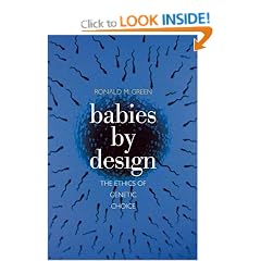 Babies by Design: The Ethics of Genetic Choice