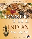 Used : Cooking the Indian Way (Cooking Around the World)