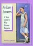 No Easy Answers: A Teen Guide to Why Divorce Happens (The Divorce Resource Series)