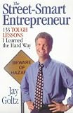 The Street Smart Entrepreneur     **ISBN: 9781886039339**