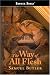 The Way of All Flesh (Paperback)
