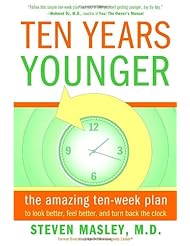 Book: Ten Years Younger: The Amazing Ten Week Plan to Look Better, Feel Better, and Turn Back the Clock - Harmony