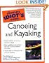 The Complete Idiot's Guide to Canoeing and Kayaking