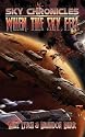 When the Sky Fell (Sky Chronicles)