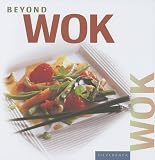 Beyond Wok (Beyond Series) (Beyond)