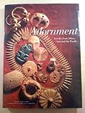 Adornment : jewelry from Africa, Asia and the Pacific