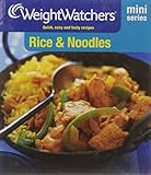 Rice & noodles : quick, easy and tasty recipes