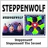 Steppenwolf/Steppenwolf the Second
