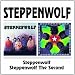 Steppenwolf/Steppenwolf the Second