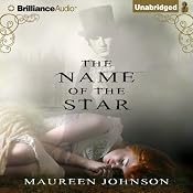 The Name of the Star | [Maureen Johnson]
