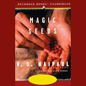 Magic Seeds | [V.S. Naipaul]