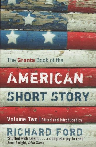 the granta book of the american short story volume two