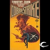Cobra Strike: Cobra Trilogy, Book 2 | [Timothy Zahn]
