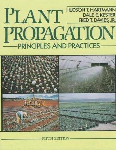 plant propagation principles and practices