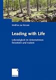 Produkt-Bild: Leading with Life: Lebendigkeit im Unternehmen freisetzen und nutzen