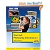 Start mit Photoshop Elements 11 - mit Bildern lernen: Sehen und K�nnen (Bild f�r Bild)
