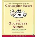 The Stupidest Angel (A Heartwarming Tale of Christmas Terror) (Unabridged) (Compact Disc)