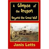 A Glimpse of the Dragon - Beyond the Great Wall