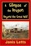 A Glimpse of the Dragon Beyond the Great Wall 51d wqmoVL. SL160 A Glimpse of the Dragon Beyond the Great Wall