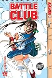 Battle Club Volume 5 (Battle Club) Battle Club Volume 5 (Battle Club)