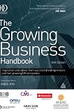 The growing business handbook : inspiration & advice from successful entrepreneurs & fast growing UK companies