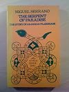 The serpent of paradise;: The story of an Indian pilgrimage (Harper colophon books, CN 284)