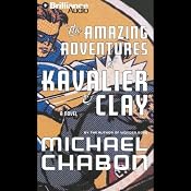 The Amazing Adventures of Kavalier & Clay | [Michael Chabon]