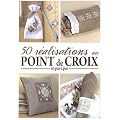 50 r�alisations au point de croix en pas � pas